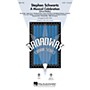 Hal Leonard Stephen Schwartz - A Musical Celebration (Choral Medley) SAB Arranged by Mac Huff