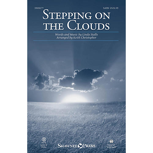 Shawnee Press Stepping on the Clouds Studiotrax CD Arranged by Keith Christopher