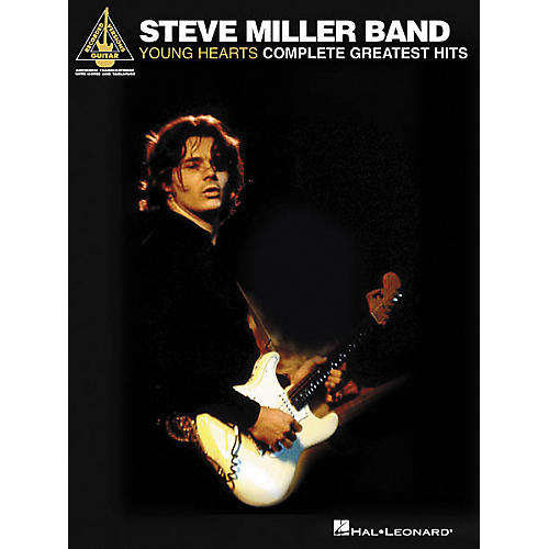 Hal Leonard Steve Miller Band Young Hearts Greatest Hits Guitar Tab Songbook