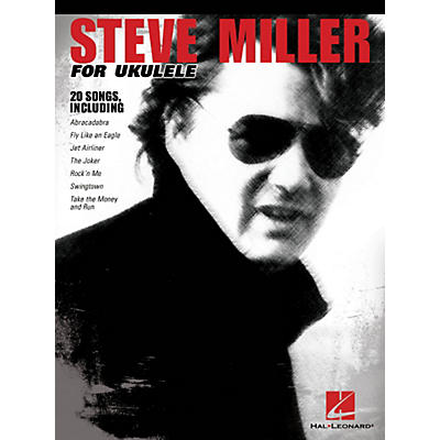 Hal Leonard Steve Miller For Ukulele