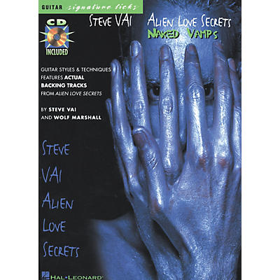 Hal Leonard Steve Vai - Alien Love Secrets: Naked Vamps Signature Licks Book/CD