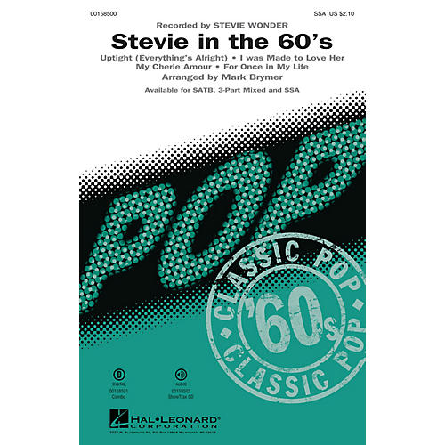 Hal Leonard Stevie in the 60's (Medley) SSA Arranged by Mark Brymer