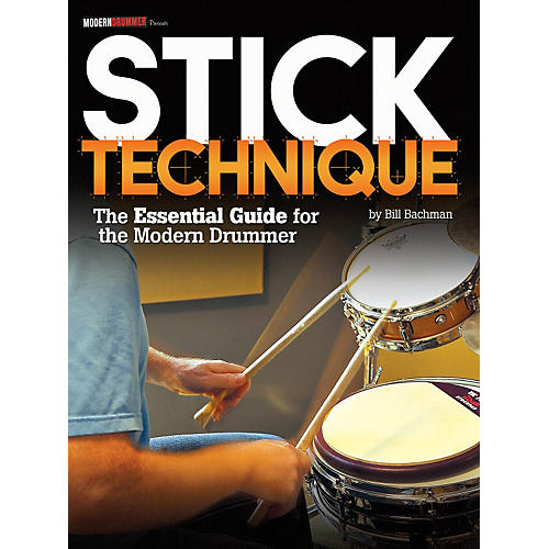 Stick Technique - The Essential Guide For The Modern Drummer