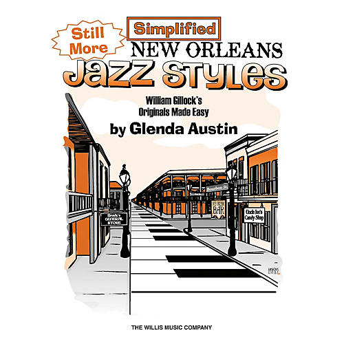 Still More Simplified New Orleans Jazz Styles Willis Series Book by William Gillock (Level Late Elem)