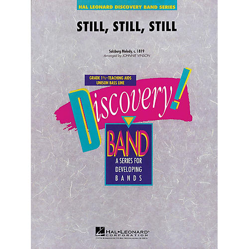 Hal Leonard Still, Still, Still Concert Band Level 1.5 Arranged by Johnnie Vinson