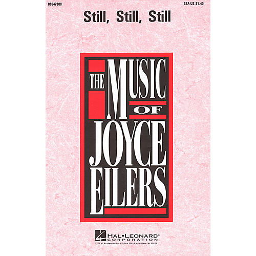 Hal Leonard Still, Still, Still SSA arranged by Joyce Eilers