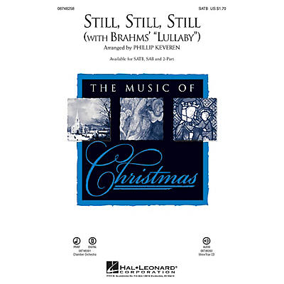 Hal Leonard Still, Still, Still (with Brahms' Lullaby) 2-Part Arranged by Phillip Keveren