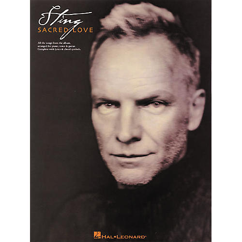 Sting Sacred Love Piano, Vocal, Guitar Songbook