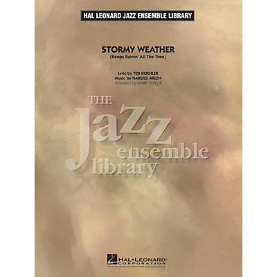 Hal Leonard Stormy Weather (Keeps Rainin' All the Time) (Alto Sax Feature) Jazz Band Level 4 Arranged by Mark Taylor