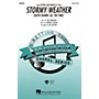 Hal Leonard Stormy Weather SSA arranged by Ed Lojeski