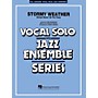 Hal Leonard Stormy Weather (Vocal Solo with Jazz Ensemble (Key: F)) Jazz Band Level 3-4 Composed by Harold Arlen
