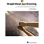Hal Leonard Straight-Ahead Jazz Drumming Drum Instruction Series Softcover with CD Written by Jeff Jerolamon
