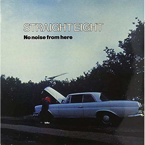 Straight Eight - No Noise from Here