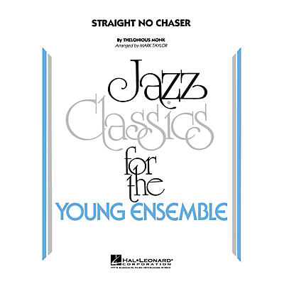 Hal Leonard Straight, No Chaser Jazz Band Level 3 Arranged by Mark Taylor