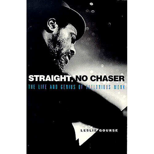 Omnibus Straight, No Chaser (The Life and Genius of Thelonious Monk) Omnibus Press Series Softcover