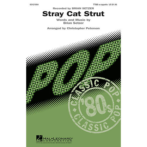 Hal Leonard Stray Cat Strut TTBB A Cappella by Brian Setzer arranged by Christopher Peterson