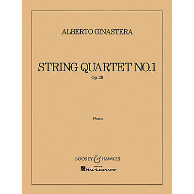 Boosey and Hawkes String Quartet No. 1, Op. 20 (Set of Parts) Boosey & Hawkes Chamber Music Series by Alberto E. Ginastera