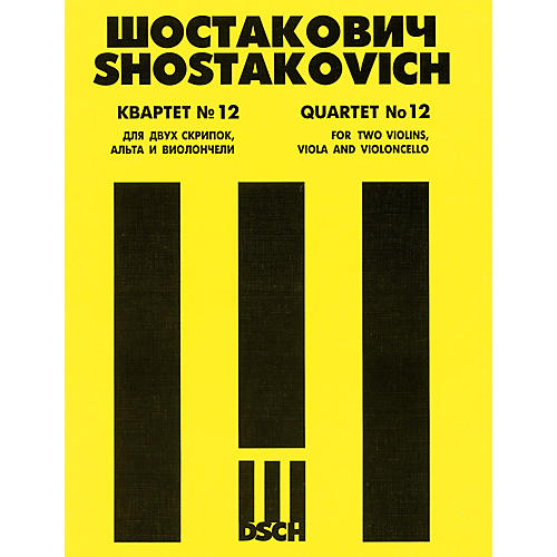 DSCH String Quartet No. 12, Op. 133 (Parts) DSCH Series Composed by Dmitri Shostakovich