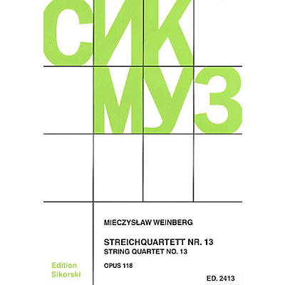 SIKORSKI String Quartet No. 13 String Ensemble Series Softcover Composed by Mieczyslaw Weinberg
