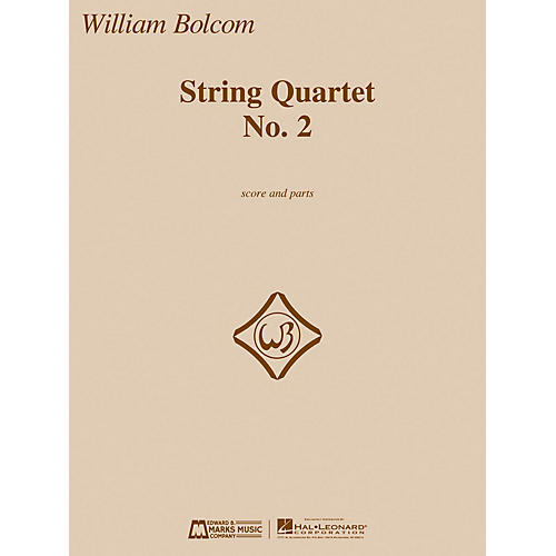 Edward B. Marks Music Company String Quartet No. 2 E.B. Marks Series Composed by William Bolcom