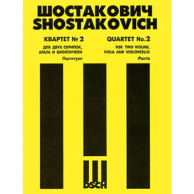 DSCH String Quartet No. 2, Op. 68 (Set of Parts) DSCH Series Composed by Dmitri Shostakovich