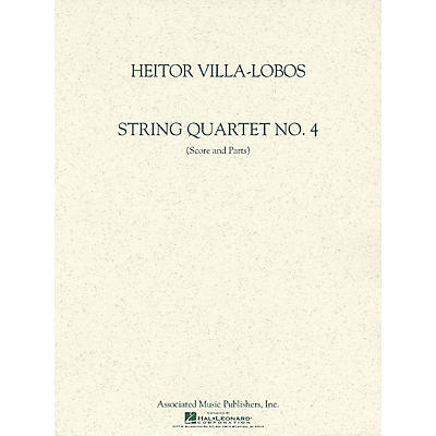 Associated String Quartet No. 4 (Score and Parts) String Ensemble Series Composed by Heitor Villa-Lobos