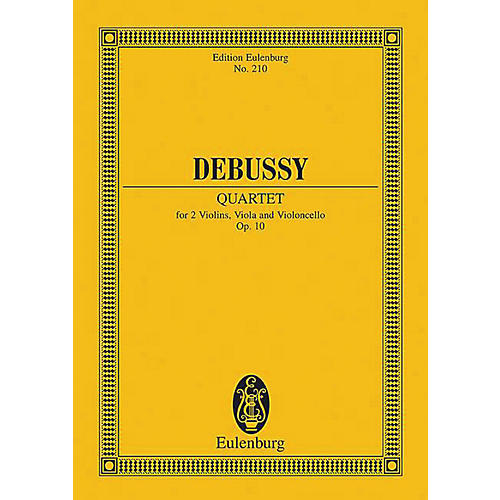 Eulenburg String Quartet in G minor, Op. 10 Schott Series Composed by Claude Debussy