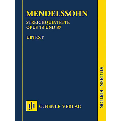 G. Henle Verlag String Quintets, Op. 18 and 87 Henle Study Scores Series Softcover by Felix Mendelssohn Bartholdy