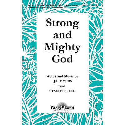 Shawnee Press Strong and Mighty God SATB arranged by Stan Pethel