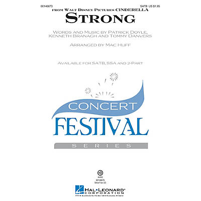 Hal Leonard Strong (from Cinderella) SSA Arranged by Mac Huff