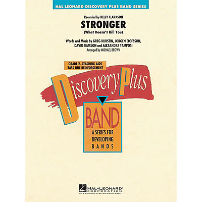 Hal Leonard Stronger (What Doesn't Kill You) - Discovery Plus Concert Band Series Level 2 arranged by Michael Brown