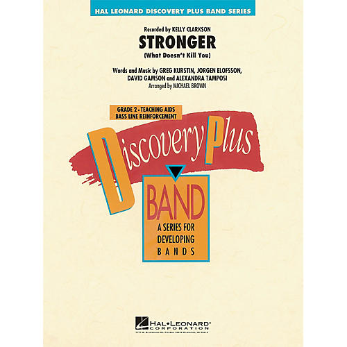 Hal Leonard Stronger (What Doesn't Kill You) - Discovery Plus Concert Band Series Level 2 arranged by Michael Brown