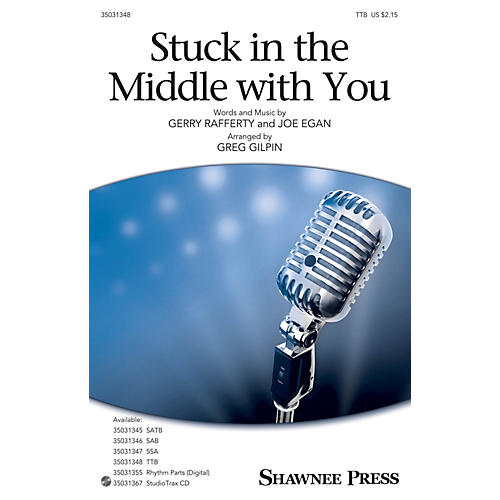 Shawnee Press Stuck in the Middle with You TTB arranged by Greg Gilpin