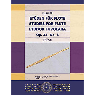 Editio Musica Budapest Studies Op. 33 - Volume 3 EMB Series by Ernesto Köhler