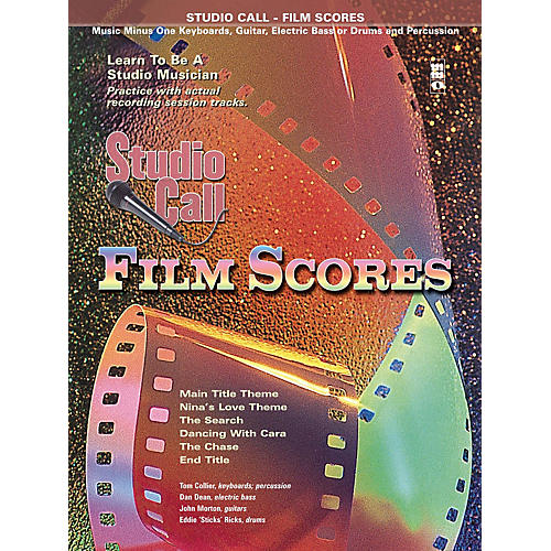 Studio Call: Film Scores - Drums (Learn to Be a Studio Musician) Music Minus One Series Softcover with CD