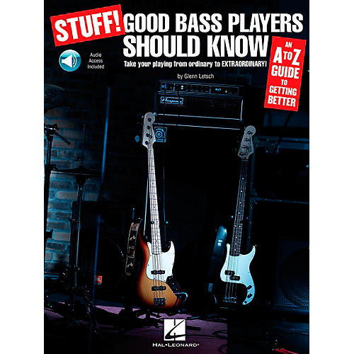 Hal Leonard Stuff! Good Bass Players Should Know: An A-Z Guide to Getting Better Book