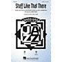 Hal Leonard Stuff Like That There SATB arranged by Kirby Shaw