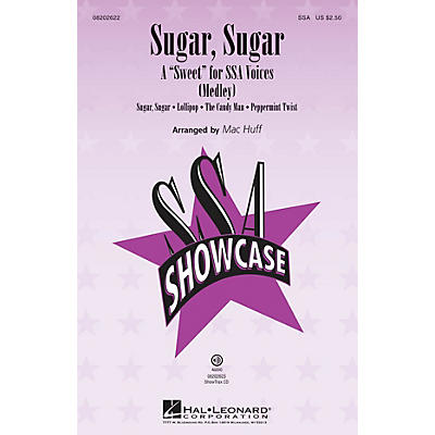 Hal Leonard Sugar, Sugar (A Sweet for SSA Voices (Medley)) ShowTrax CD Arranged by Mac Huff