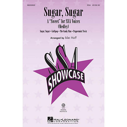 Hal Leonard Sugar, Sugar (A Sweet for SSA Voices (Medley)) ShowTrax CD Arranged by Mac Huff