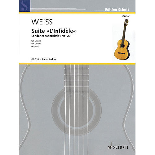 Schott Suite L'infidèle Schott Series Softcover Composed by Silvius Leopold Weiss Edited by Ansgar Krause