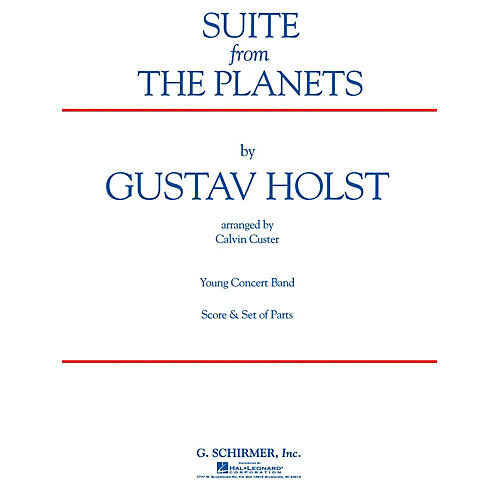G. Schirmer Suite (from The Planets) (Score and Parts) Concert Band Level 4-5 Composed by Gustav Holst