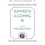 Hinshaw Music Summer Is A-coming In 3 Part arranged by Michael Braz