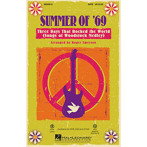 Hal Leonard Summer of '69 - Three Days That Rocked the World (Songs of Woodstock Medley) ShowTrax CD by Roger Emerson