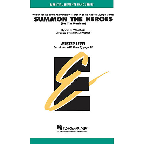 Hal Leonard Summon the Heroes Concert Band Level 2 Arranged by Michael Sweeney