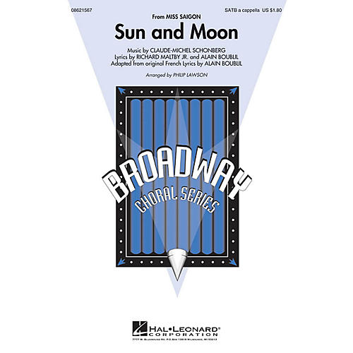 Hal Leonard Sun and Moon (from Miss Saigon) SATB a cappella arranged by Philip Lawson