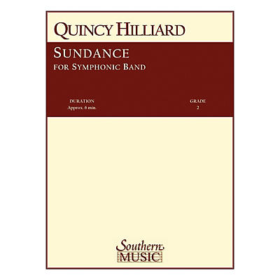 Southern Sundance (Band/Concert Band Music) Concert Band Level 2 Composed by Quincy Hilliard