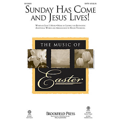 Brookfield Sunday Has Come and Jesus Lives! CHOIRTRAX CD Composed by Ludwig van Beethoven