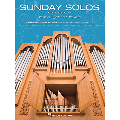 Hal Leonard Sunday Solos for Organ (Preludes, Offertories & Postludes) Organ Folio Series Softcover