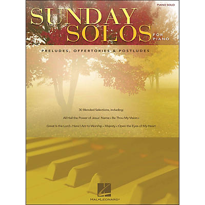 Hal Leonard Sunday Solos for Piano - Preludes, Offertories, & Postludes for Piano Solo