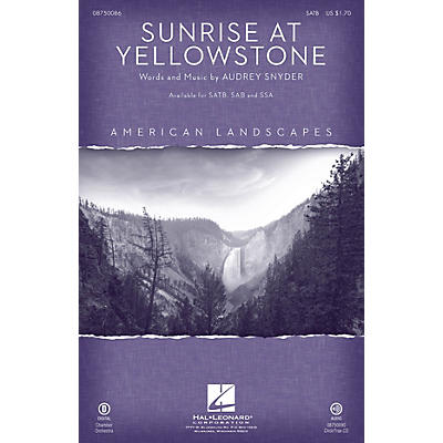 Hal Leonard Sunrise at Yellowstone (from American Landscapes) SATB